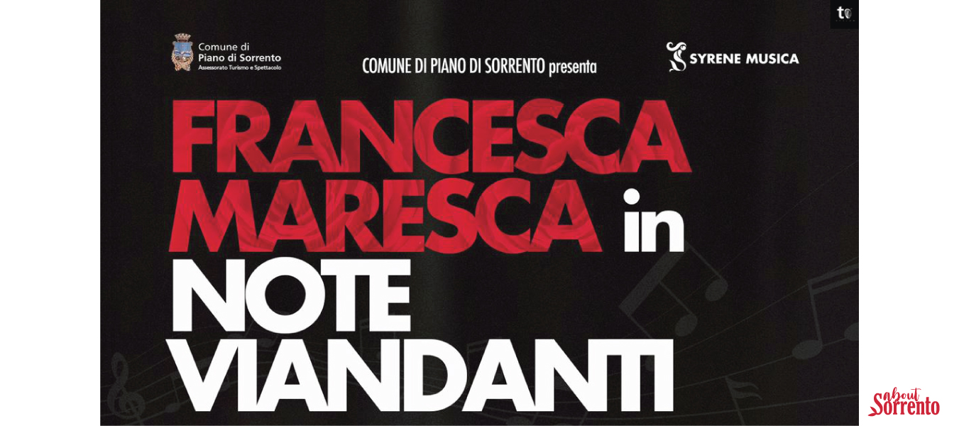 Francesca Maresca in “Note Viandanti” a Piano di Sorrento