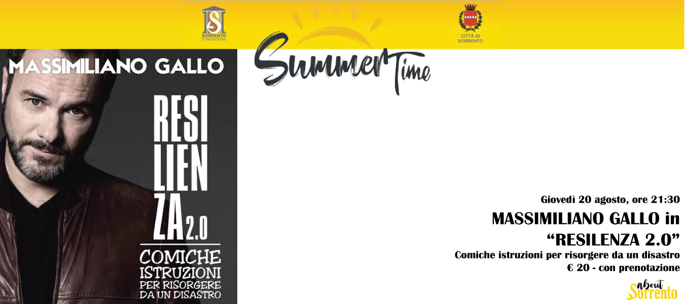 Massimiliano Gallo in “Resilenza 2.0” al Summer Time Sorrento