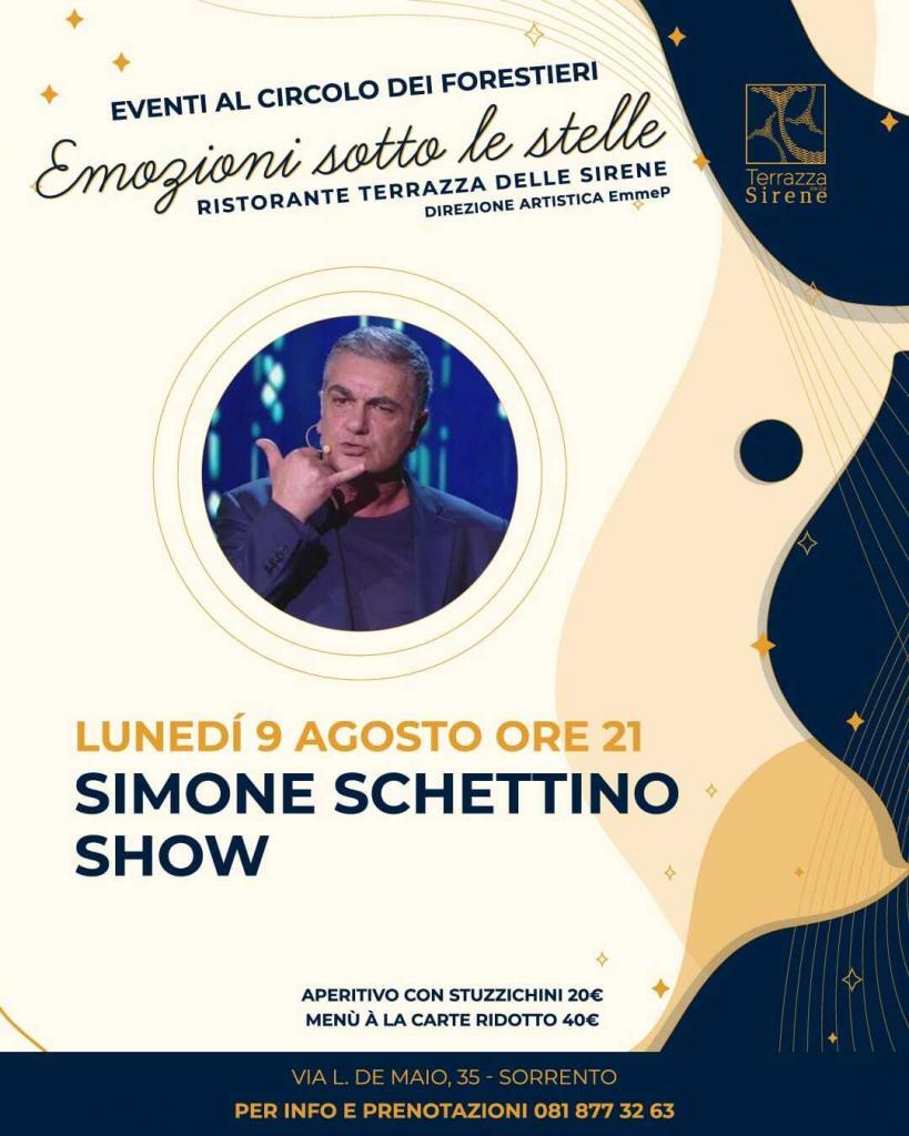 Eventi agosto 2021 aperitivo cena spettacolo Simone Schettino