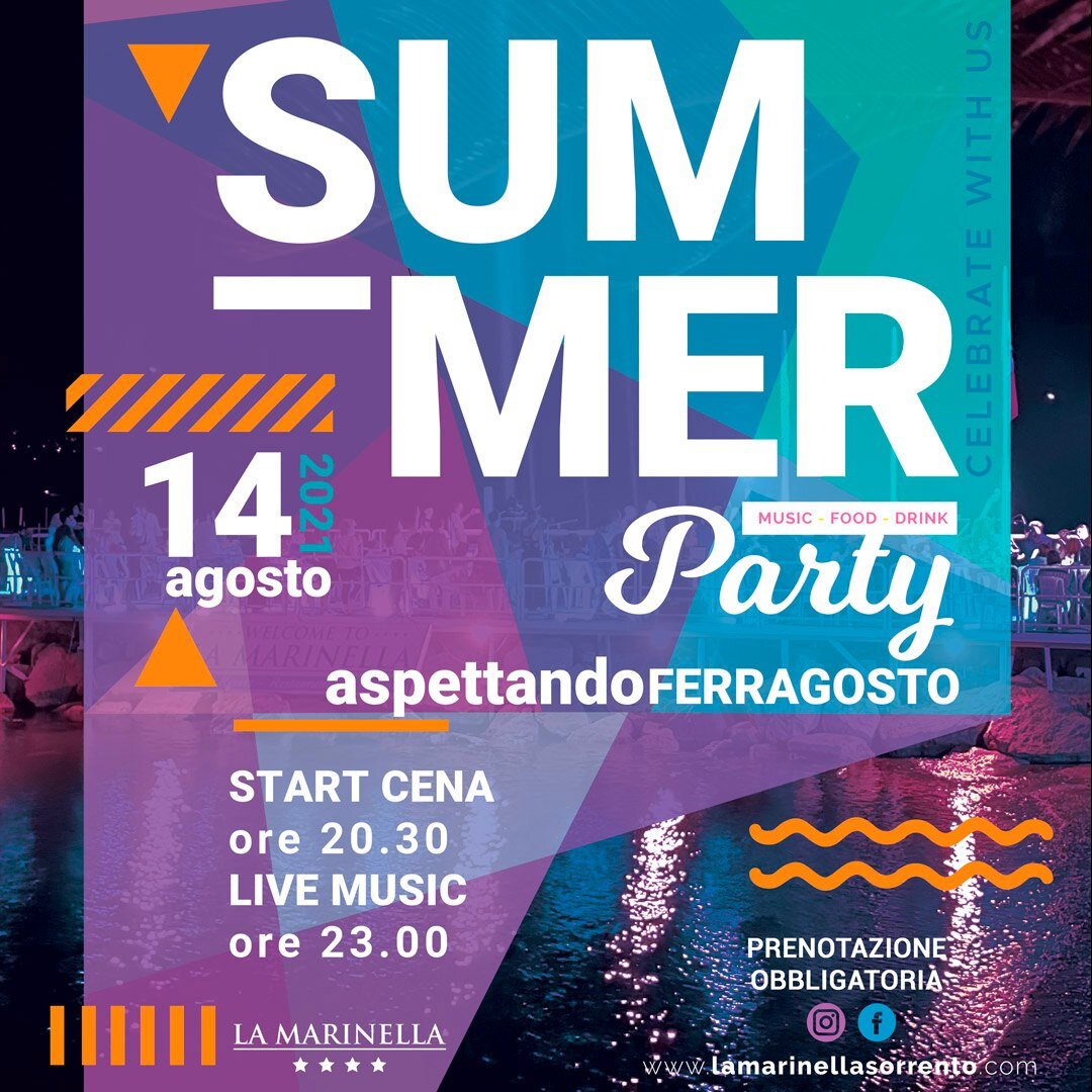 Eventi 2021 Sant’Agnello: Summer Party “Aspettando Ferragosto” – La Marinella