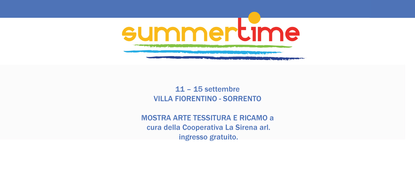 Eventi settembre 2021 Sorrento: Mostra arte tessitura e ricamo