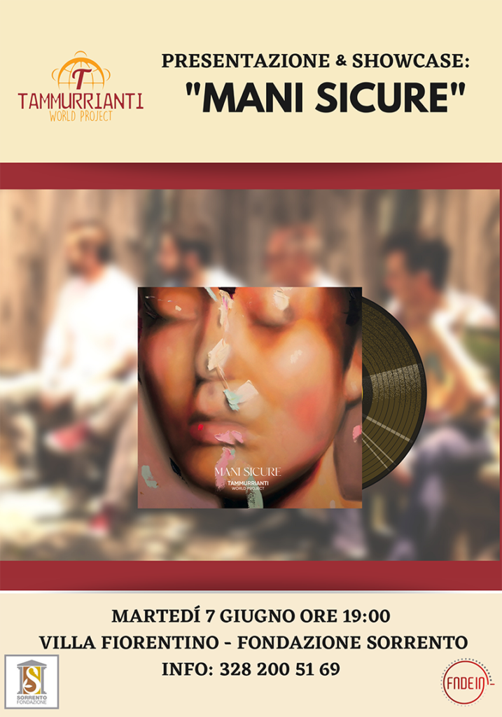 Eventi giugno 2022 Villa Fiorentino Sorrento Presentazione Album Tammurrianti World Project Mani sicure