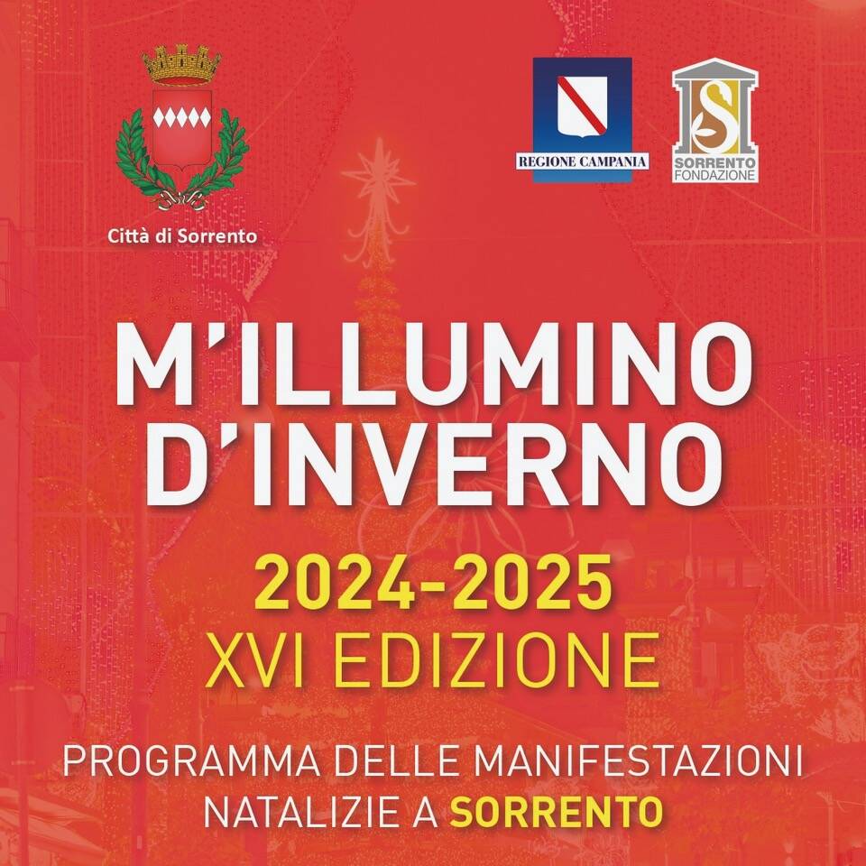A Sorrento “M’illumino d’Inverno” 2024 XVI edizione – Il Programma