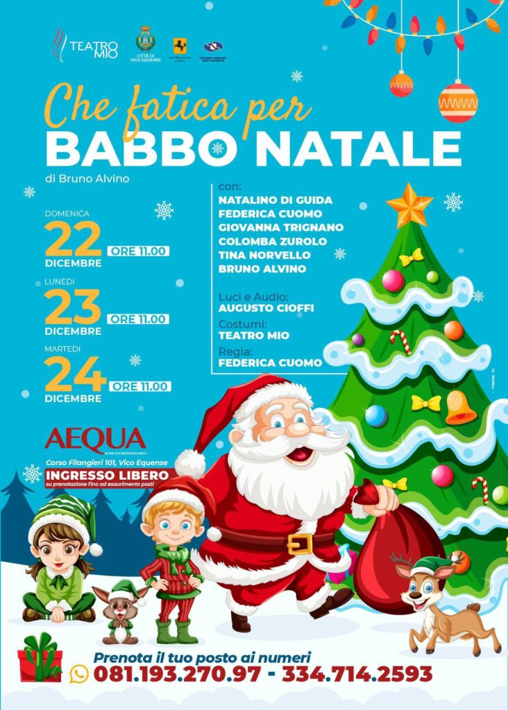spettacolo che fatica per babbo natale vico equense natale 2024 cinema teatro aequa