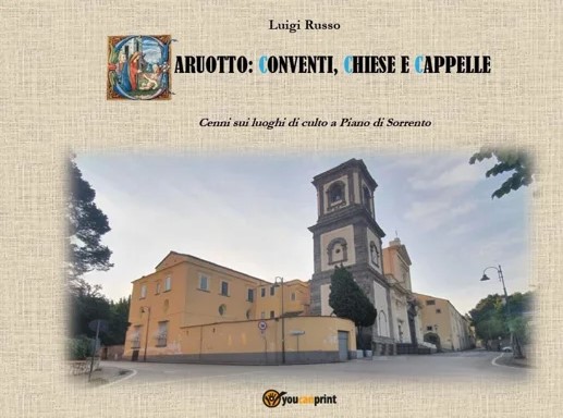 A Piano di Sorrento presentazione del libro “Caruotto: conventi, chiese e cappelle”