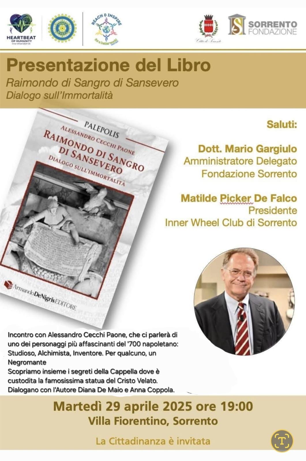 A Sorrento Presentazione del Libro “Raimondo di Sangro di Sansevero – Dialogo sull’Immortalità” di Alessandro Cecchi Paone