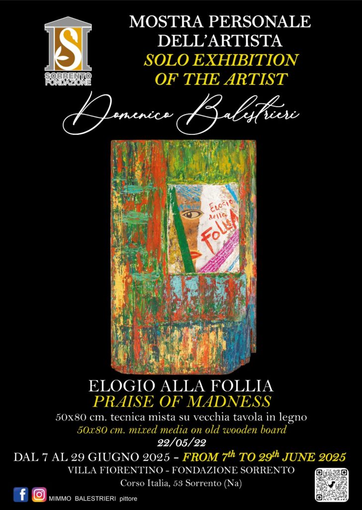 mostra arte contemporanea Villa Fiorentino Sorrento Domenico Balestrieri Elogio alla Follia